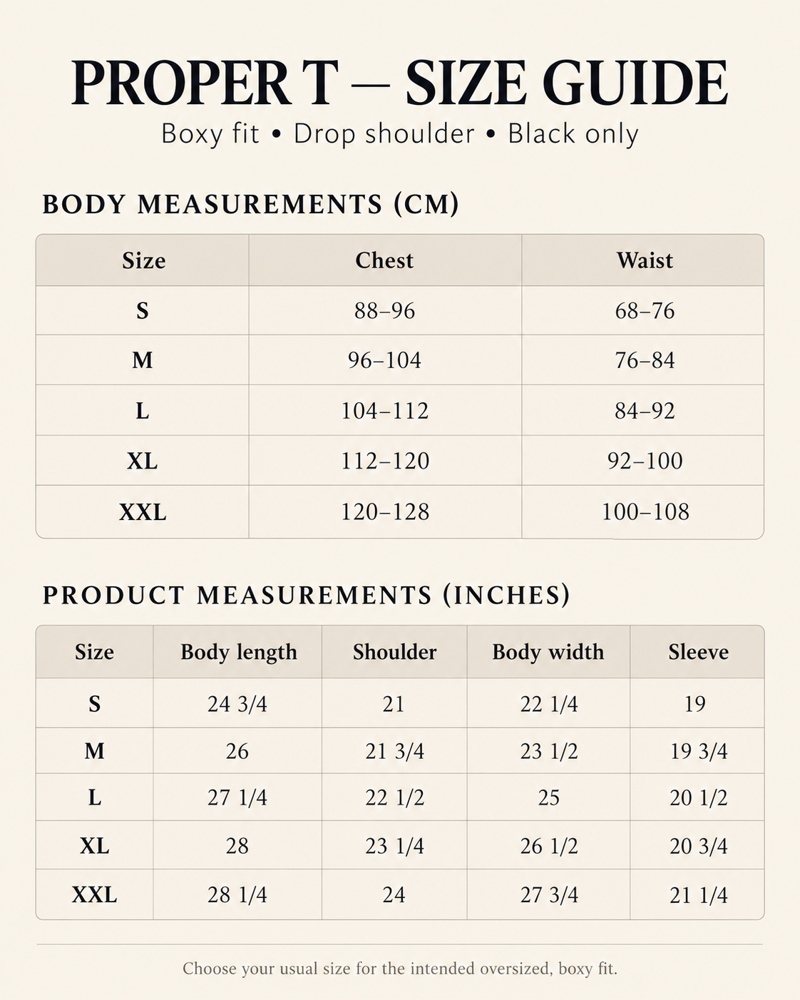 A size guide chart for Proper T, showing body measurements in centimeters and product measurements in inches for boxy fit, drop shoulder, black only sizing from S to XXL.